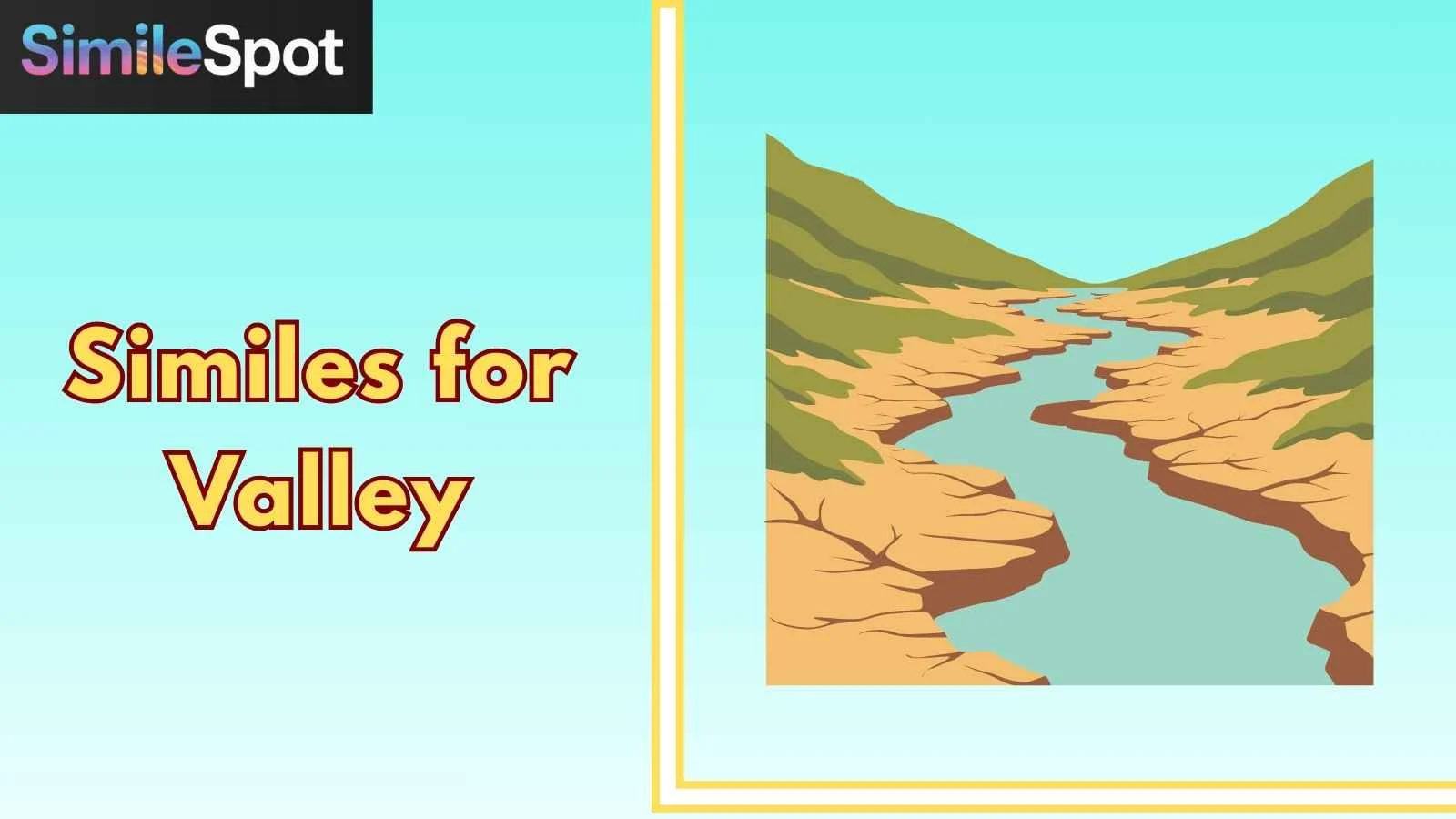 Similes for Valley