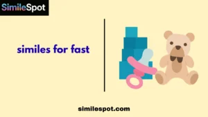 Similes for Fast (With Meanings & Examples
