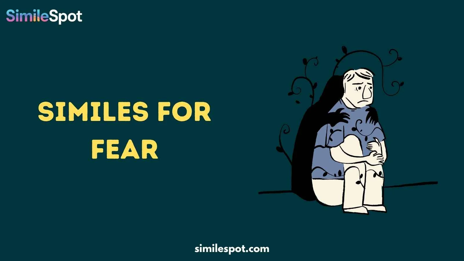 similes for fear