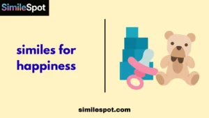 similes for happiness