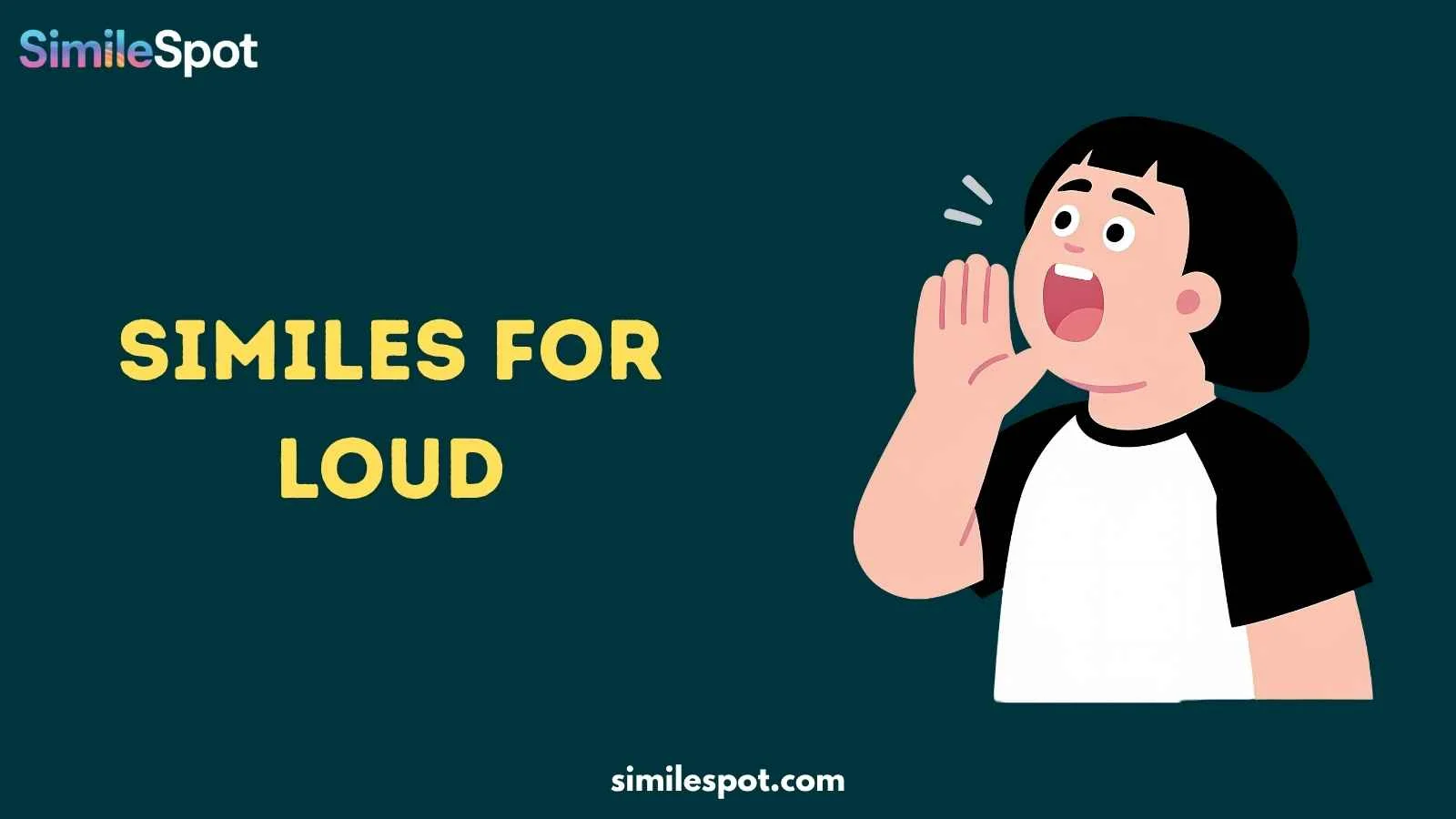 Similes for Loud