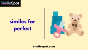 similes for perfect