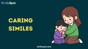 Caring Similes