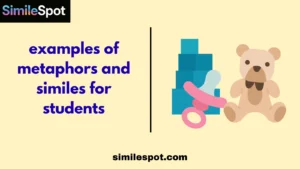 examples of metaphors and similes for students