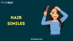 Hair Similes
