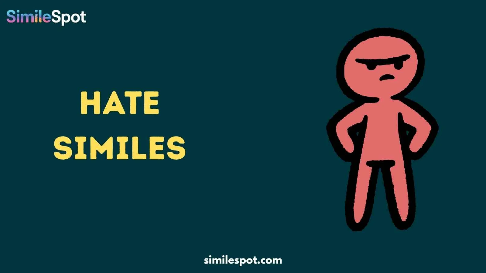 hate similes