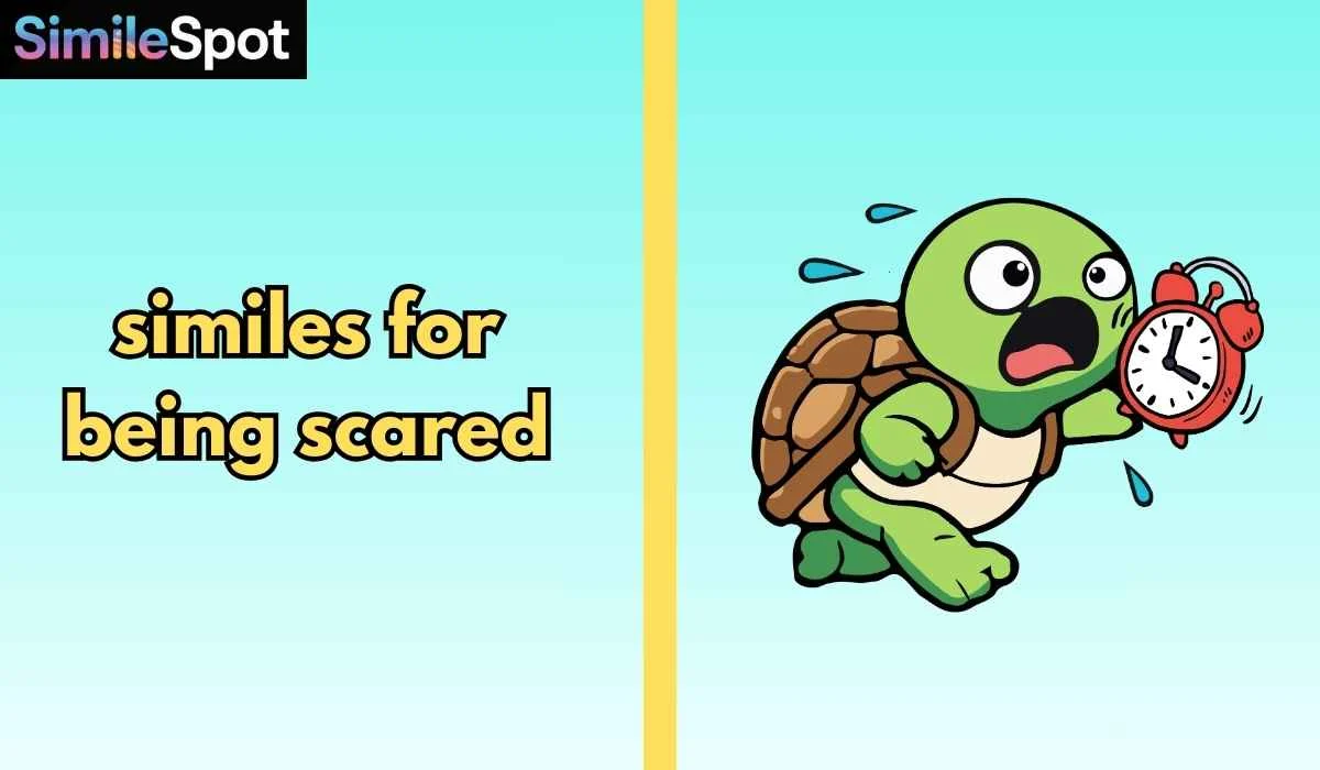 similes for being scared