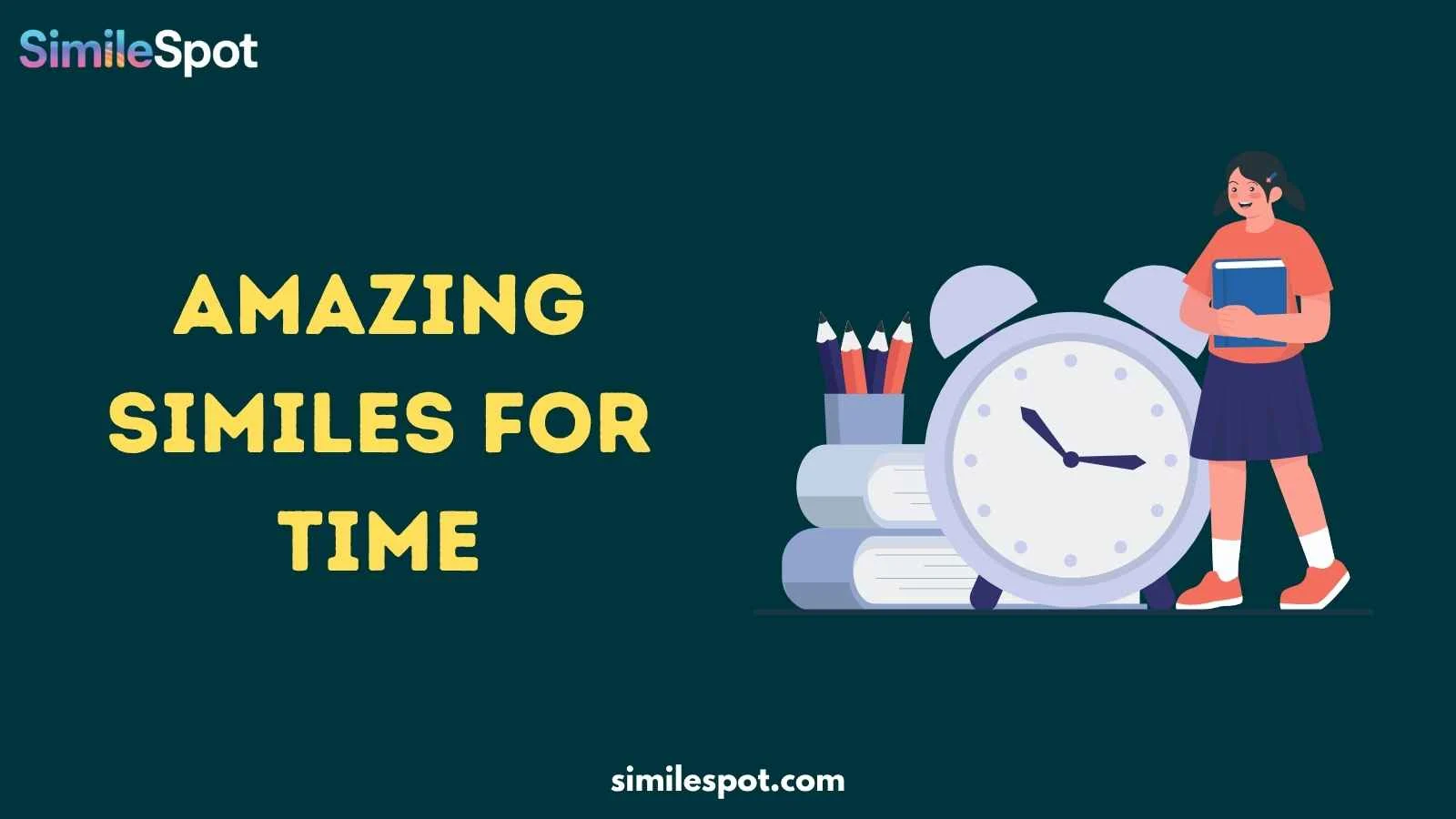 Amazing Similes for Time
