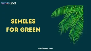 Similes for Green