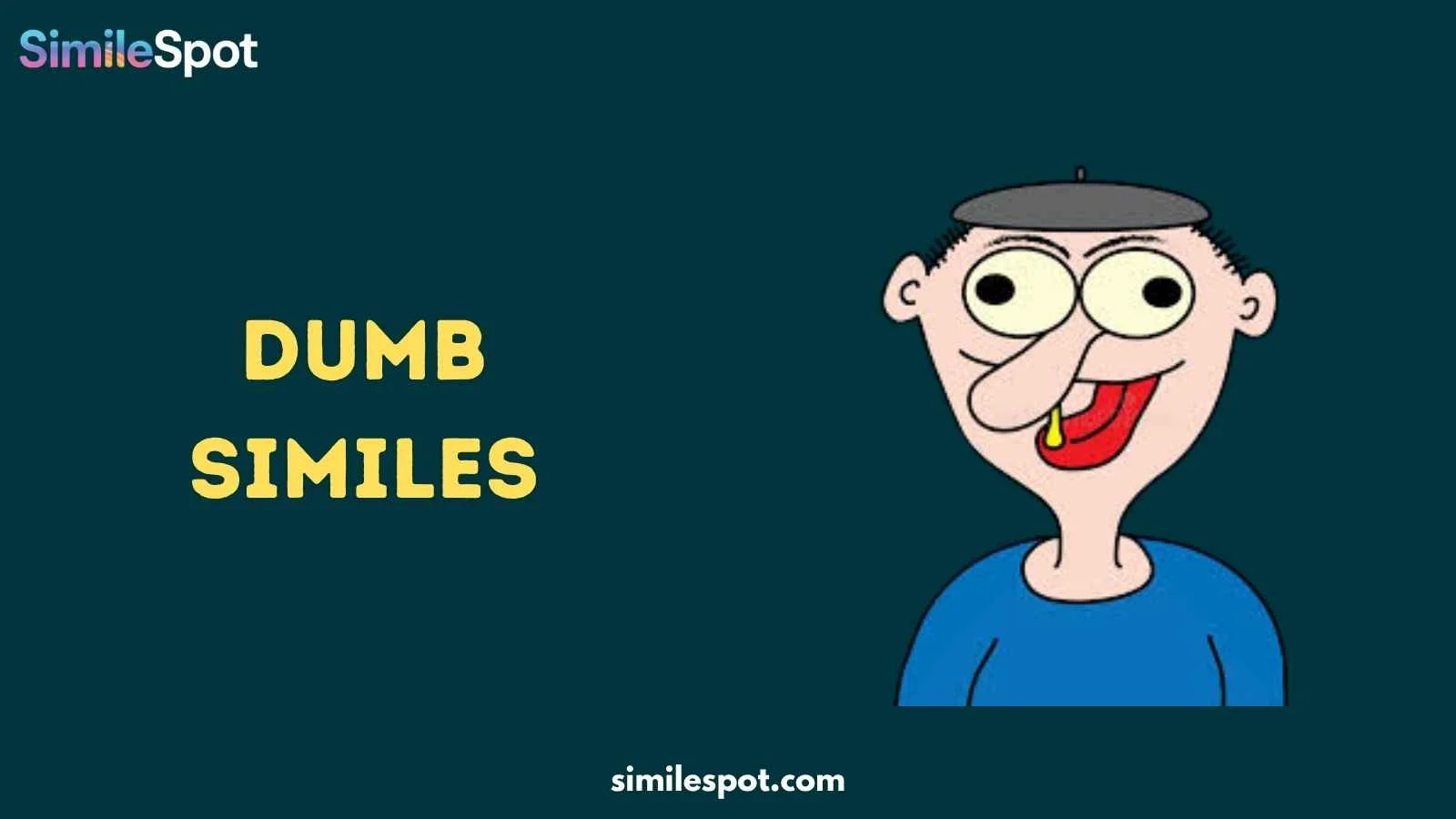 Dumb Similes