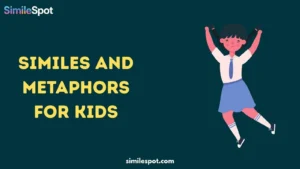 Similes and Metaphors for Kids