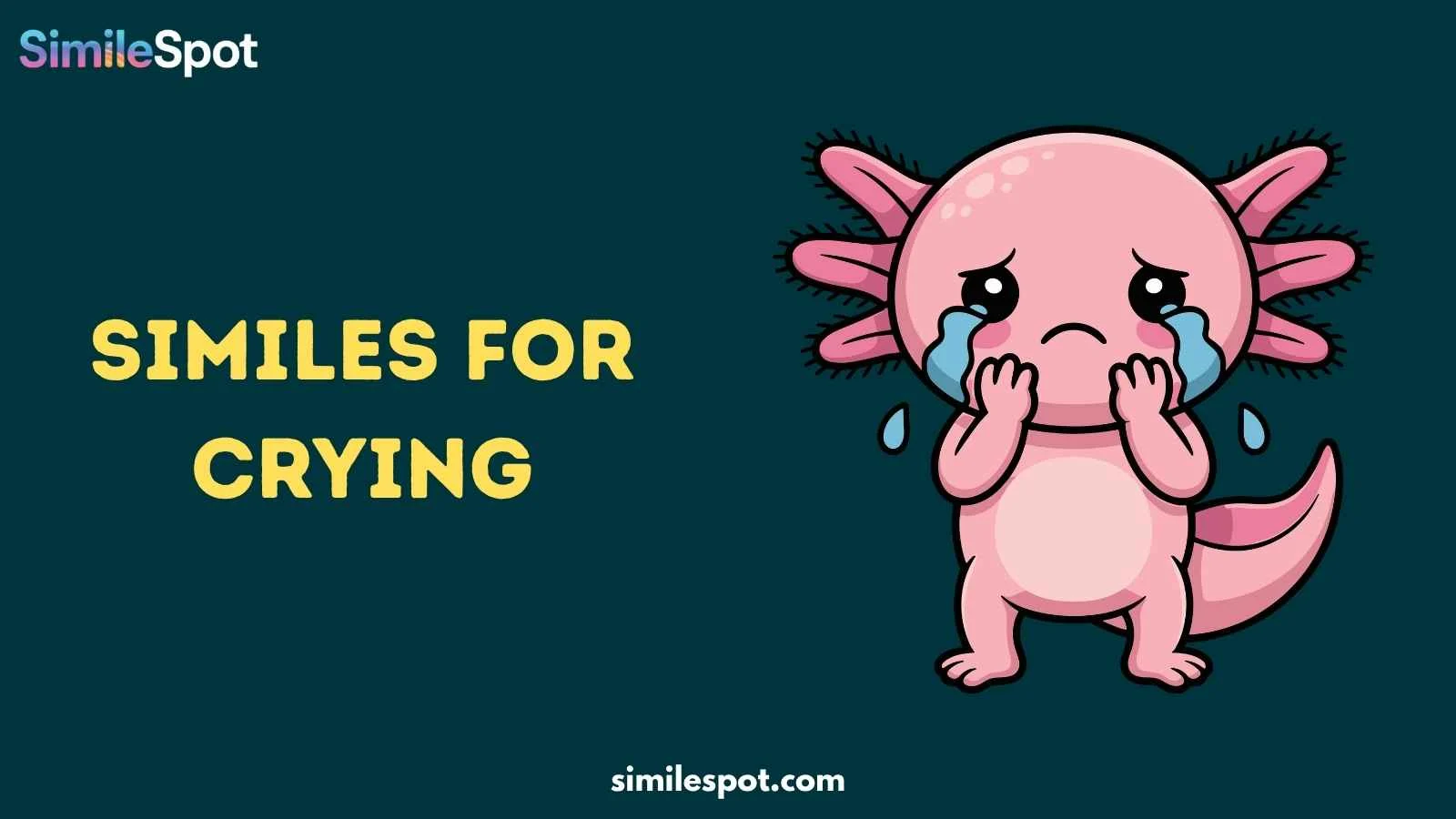 Similes for Crying