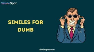 Similes for Dumb