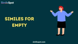 Similes for Empty