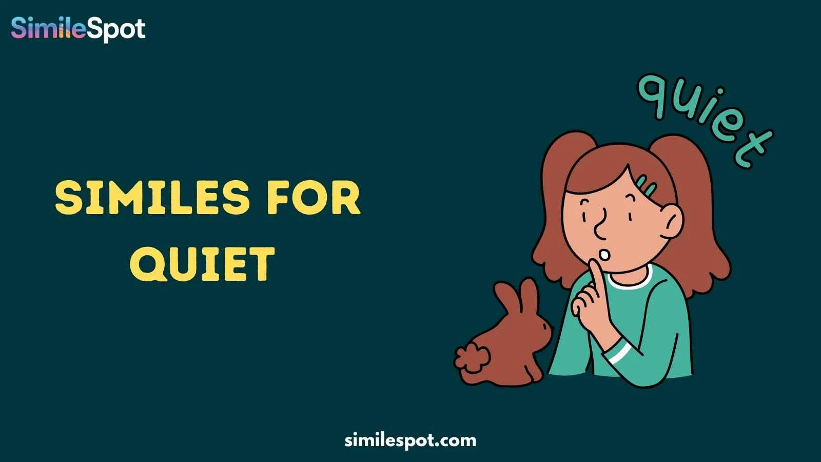 Similes for Quiet
