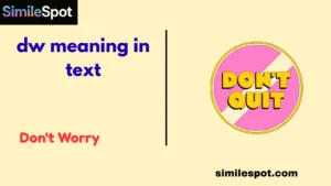 dw meaning in text