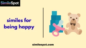 similes for being happy