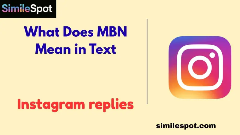 What Does MBN Mean in Text