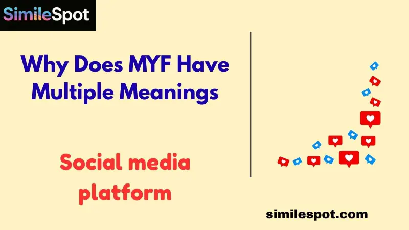 Why Does MYF Have Multiple Meanings
