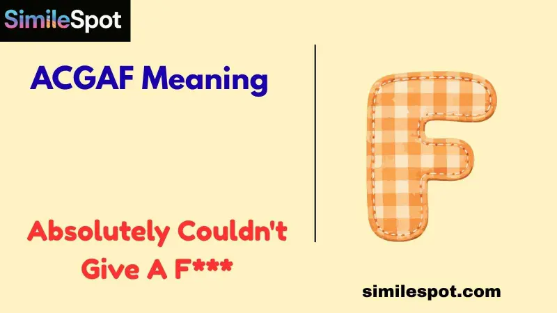 ACGAF Meaning