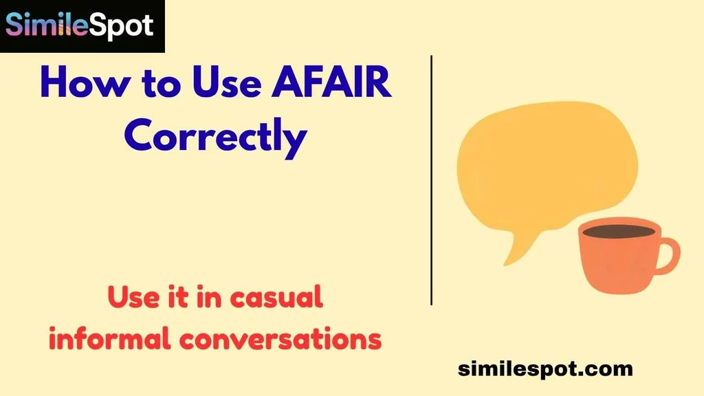 How to Use AFAIR Correctly
