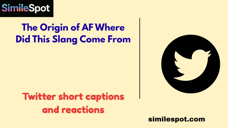 The Origin of AF Where Did This Slang Come From