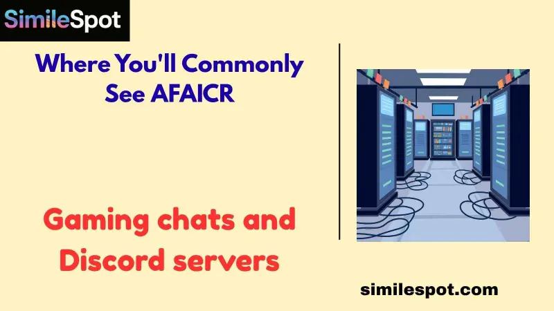 Where You'll Commonly See AFAICR