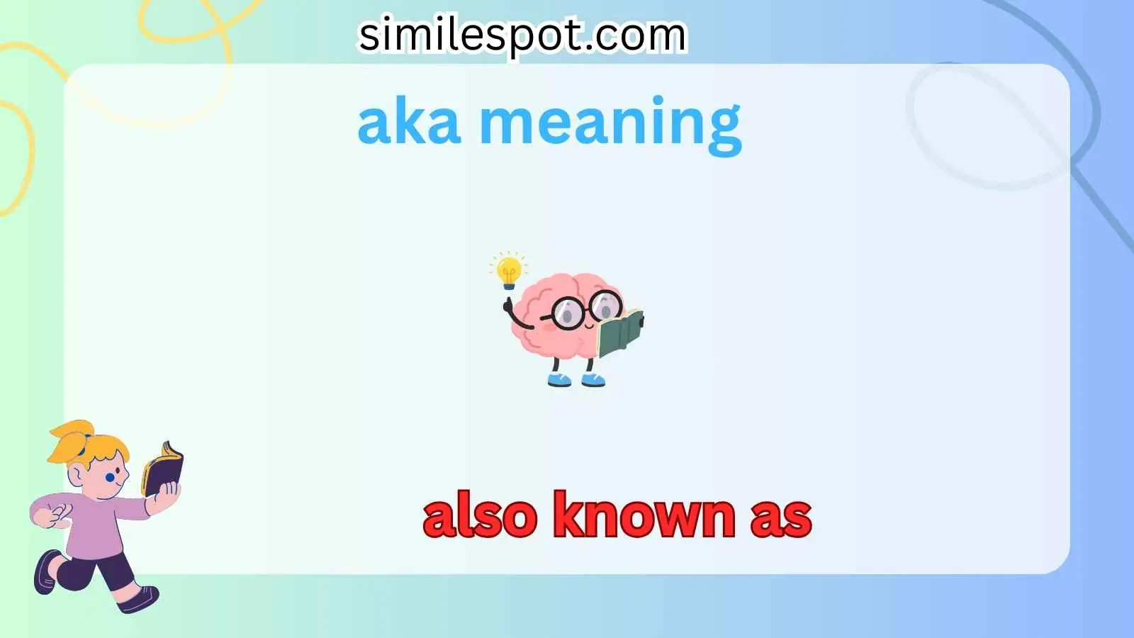 aka meaning