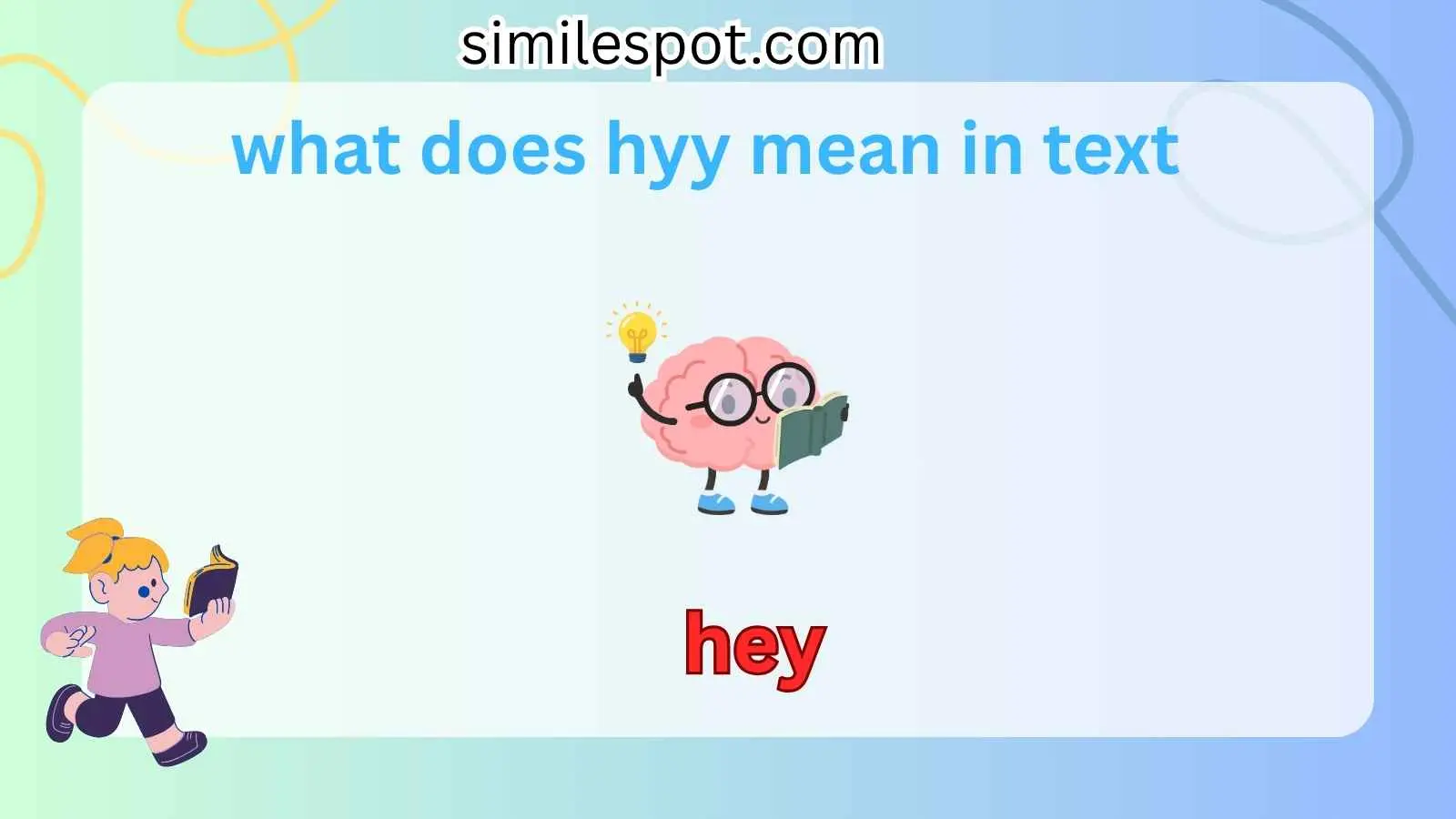 what does hyy mean in text