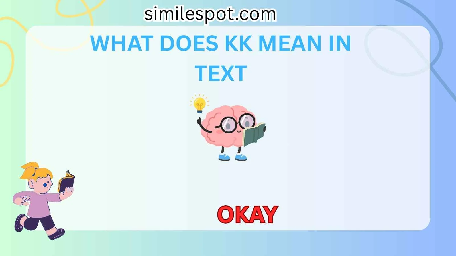 what does kk mean in text
