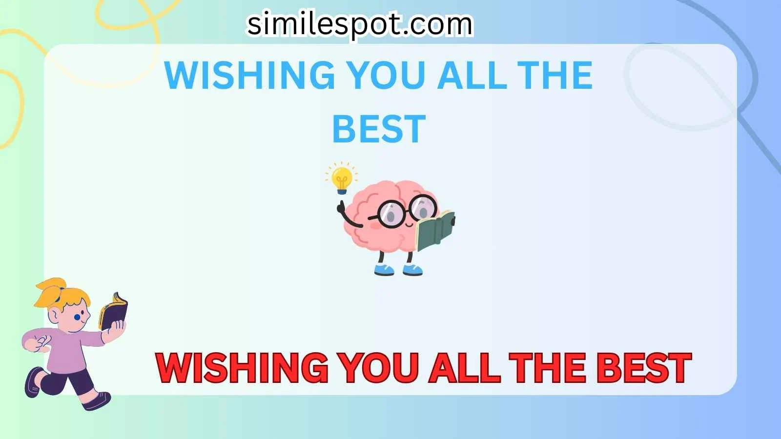 wishing you all the best